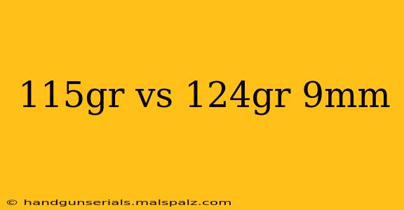 115gr vs 124gr 9mm