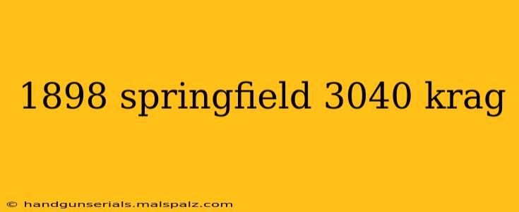 1898 springfield 3040 krag