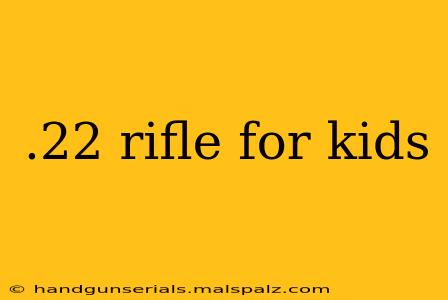 .22 rifle for kids