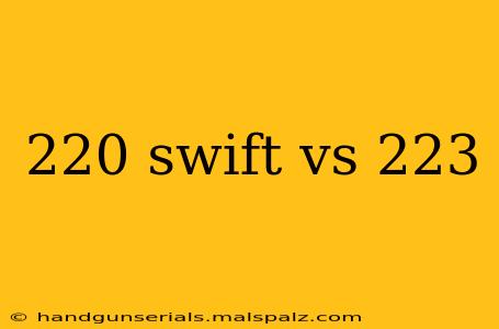 220 swift vs 223