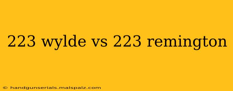 223 wylde vs 223 remington