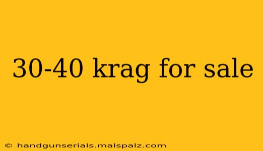 30-40 krag for sale