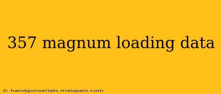 357 magnum loading data