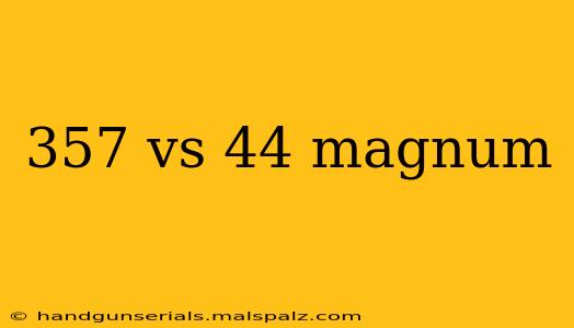 357 vs 44 magnum