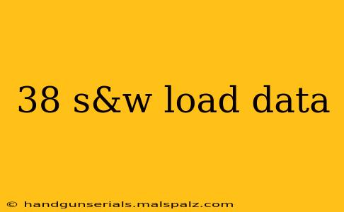 38 s&w load data