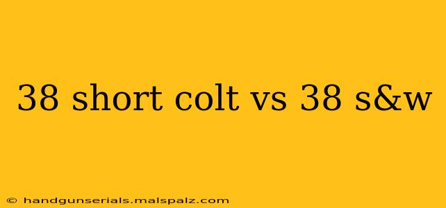 38 short colt vs 38 s&w