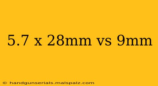 5.7 x 28mm vs 9mm