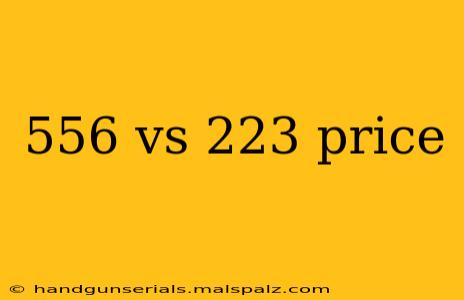 556 vs 223 price