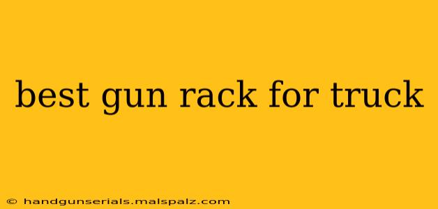 best gun rack for truck