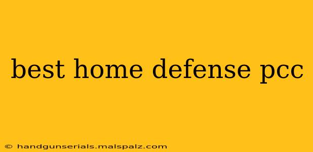 best home defense pcc