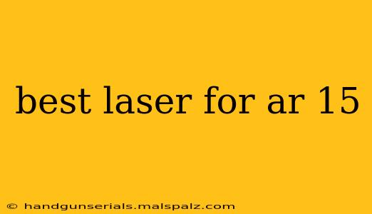 best laser for ar 15