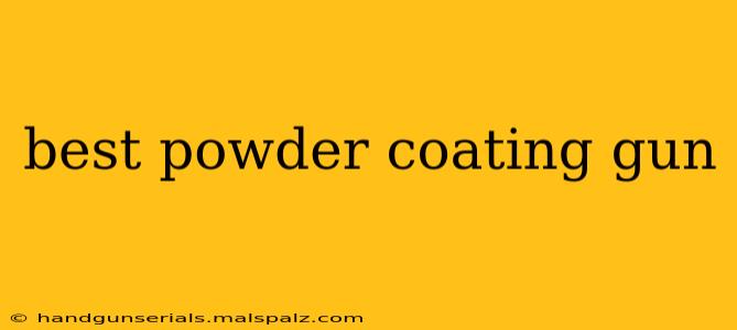 best powder coating gun