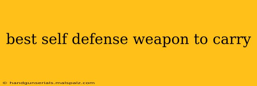 best self defense weapon to carry