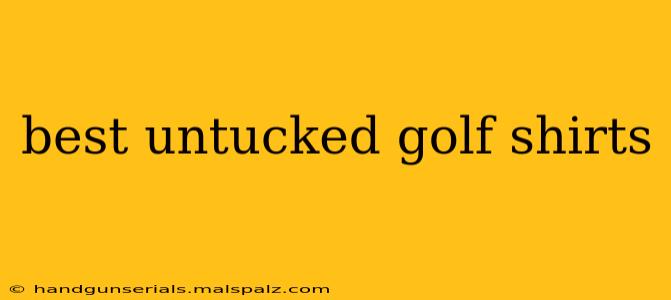 best untucked golf shirts