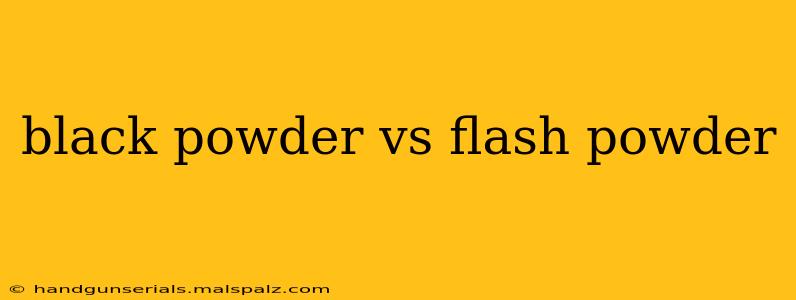 black powder vs flash powder