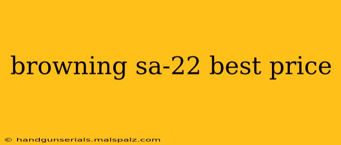 browning sa-22 best price