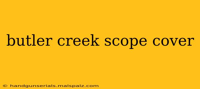 butler creek scope cover