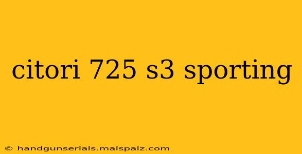 citori 725 s3 sporting