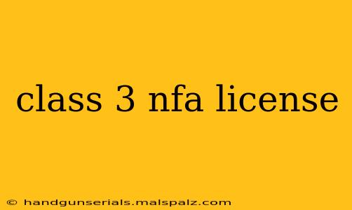 class 3 nfa license