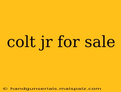 colt jr for sale