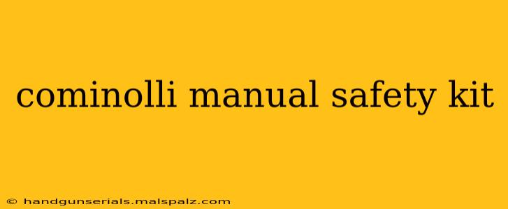 cominolli manual safety kit