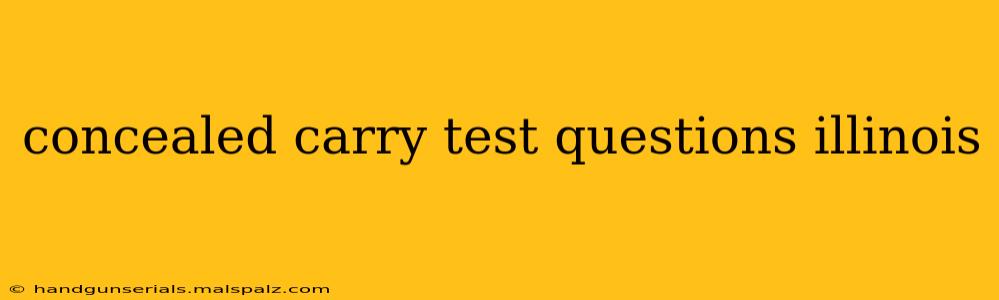 concealed carry test questions illinois