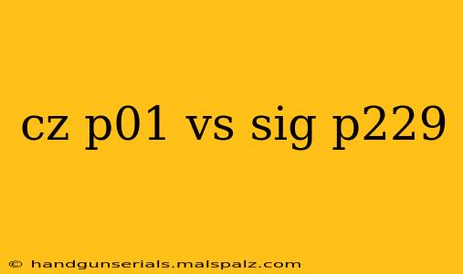 cz p01 vs sig p229