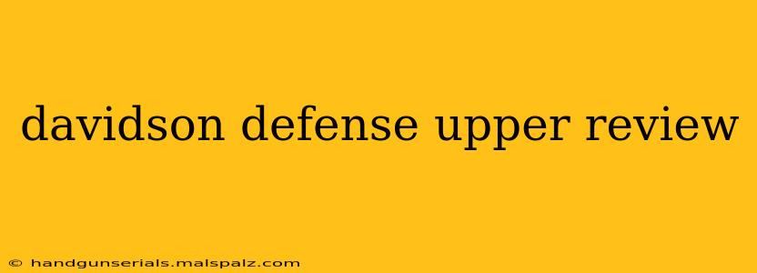 davidson defense upper review