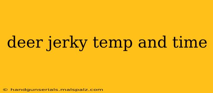 deer jerky temp and time