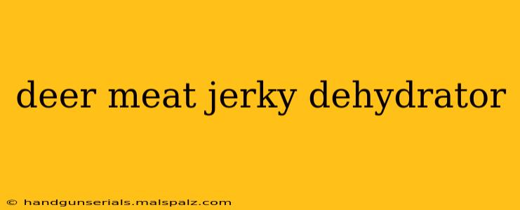 deer meat jerky dehydrator