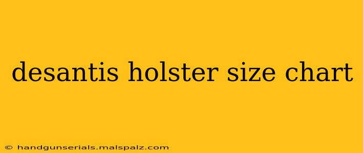 desantis holster size chart