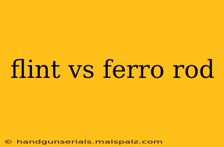 flint vs ferro rod