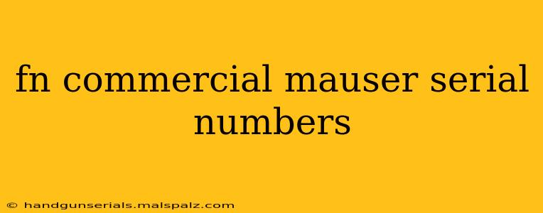 fn commercial mauser serial numbers