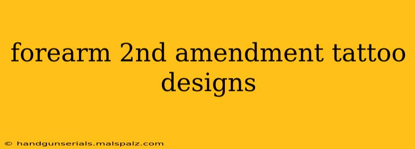 forearm 2nd amendment tattoo designs