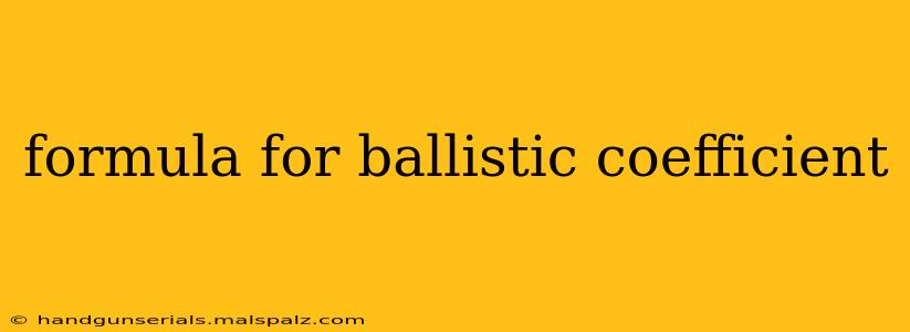 formula for ballistic coefficient