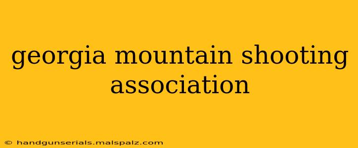 georgia mountain shooting association