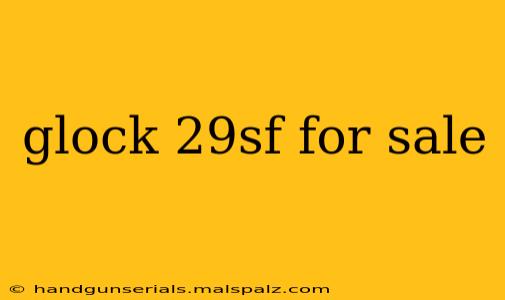 glock 29sf for sale