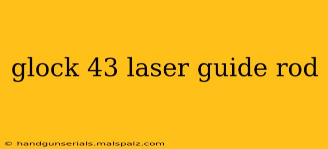 glock 43 laser guide rod