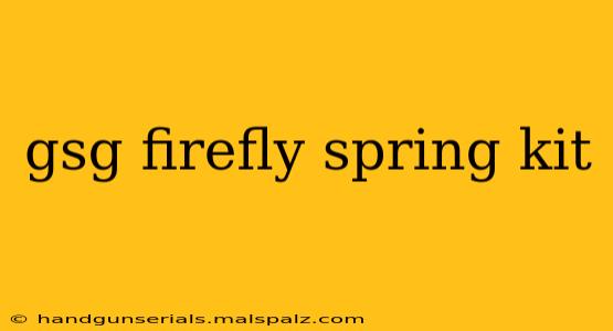 gsg firefly spring kit