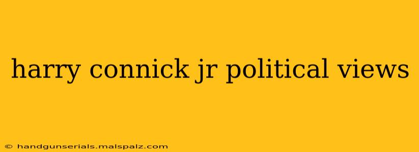 harry connick jr political views