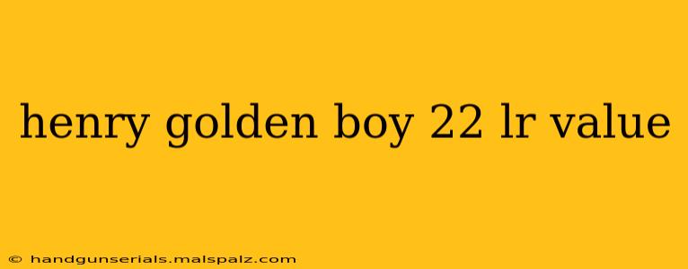 henry golden boy 22 lr value