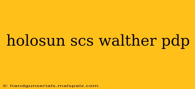 holosun scs walther pdp