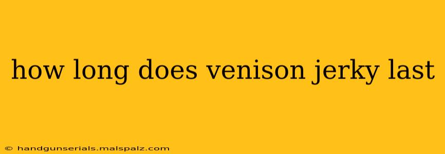 how long does venison jerky last