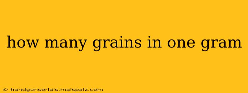 how many grains in one gram