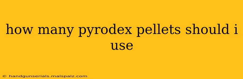 how many pyrodex pellets should i use