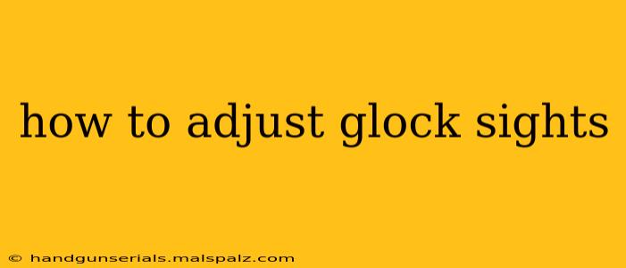 how to adjust glock sights