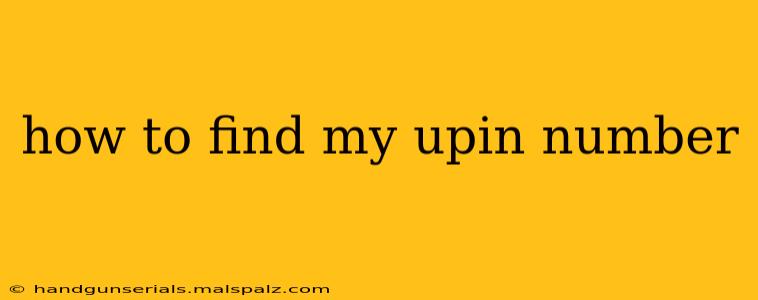 how to find my upin number