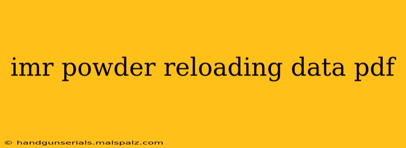 imr powder reloading data pdf