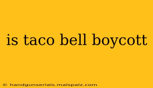 is taco bell boycott