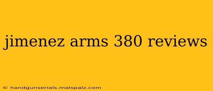 jimenez arms 380 reviews